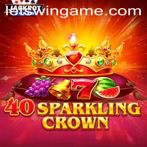 40SparklingCrown: The Gem of Strategic Gaming